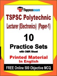 TSPSC Polytechnic Lecturer (Electronics) (Paper 1) Exam 10 Practice Sets Book English & FREE Online 500 Objective MCQ.