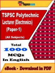 EBook of TSPSC POLYTECHNIC LECTURER (ELECTRONICS) (PAPER 1) Exam (Objective Questions /MCQ) PDF in English