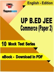 eBook of UP B.ED JEE Commerce Paper 2 Exam (10 Mock Test/Practice Set) in PDF Format in English