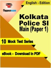 eBook of Kolkata Police SI Main Paper 1 Exam (10 Mock Test/Practice Set) in PDF Format in English