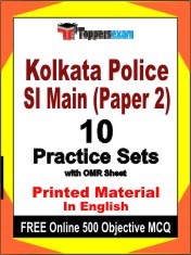 Kolkata Police SI Main Paper 2 Exam 10 Practice Sets Book English & FREE Online 500 Objective MCQ.