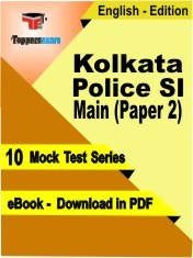 eBook of Kolkata Police SI Main Paper 2 Exam (10 Mock Test/Practice Set) in PDF Format in English