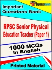 RPSC Senior Physical Education Teacher Paper 1 Exam 1000 Objective MCQ / Question Bank in English Book / Printed Material.