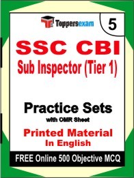 SSC CBI Sub Inspector Tier 1 Exam 5 Mock Test / Practice Sets Book English & FREE Online 500 Objective MCQ.