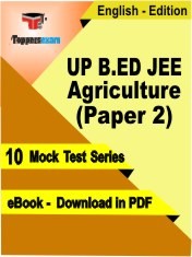 eBook of UP B.ED JEE Agriculture Paper 2 Exam (10 Mock Test/Practice Set) in PDF Format in English