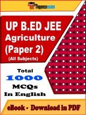 EBook of UP B.ED JEE AGRICULTURE PAPER 2 Exam (Objective Questions /MCQ) PDF in English
