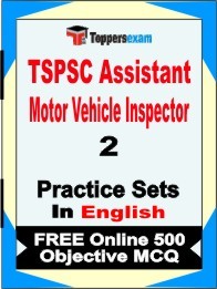 TSPSC Assistant Motor Vehicle Inspector Exam 2 Mock Test / Practice Sets Book English & FREE Online 500 Objective MCQ.