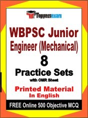WBPSC Junior Engineer (Mechanical) Exam 8 Practice Sets Book English & FREE Online 500 Objective MCQ.