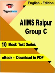 eBook of AIIMS RAIPUR GROUP C Exam (10 Mock Test/Practice Set) in PDF Format in English