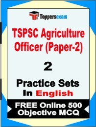 TSPSC Agriculture Officer (Paper 2) Exam 2 Mock Test / Practice Sets Book English & FREE Online 500 Objective MCQ.