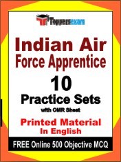 Indian Air Force Apprentice Exam 10 Practice Sets Book English & FREE Online 500 Objective MCQ.