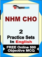NHM CHO Exam 2 Mock Test / Practice Sets Book English & FREE Online 500 Objective MCQ.
