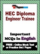 HEC Diploma Engineer Trainee Exam Objective MCQs in English (Booklet)