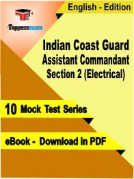 eBook of INDIAN COAST GUARD ASSISTANT COMMANDANT SECTION 2 (ELECTRICAL) Exam (10 Mock Test/Practice Set) in PDF Format in English