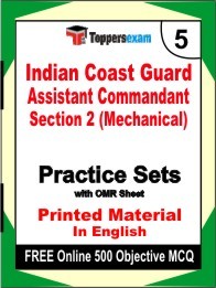 Indian Coast Guard Assistant Commandant Section 2 (Mechanical) Exam 5 Mock Test / Practice Sets Book English & FREE Online 500 Objective MCQ.