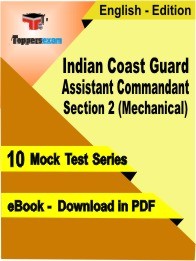 eBook of INDIAN COAST GUARD ASSISTANT COMMANDANT SECTION 2 (MECHANICAL) Exam (10 Mock Test/Practice Set) in PDF Format in English