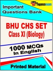 BHU CHS SET Class XI Biology Exam 1000 Objective MCQ / Question Bank in English Book / Printed Material.