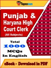 EBook of PUNJAB & HARYANA HIGH COURT CLERK Exam (Objective Questions /MCQ) PDF in English