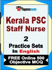 Kerala PSC Staff Nurse Exam 2 Mock Test / Practice Sets Book  English  & FREE Online 500 Objective MCQ.
