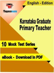 eBook of KARNATAKA GRADUATE PRIMARY TEACHER Exam (10 Mock Test/Practice Set) in PDF Format in English