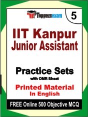 IIT Kanpur Junior Assistant Exam 5 Mock Test / Practice Sets Book English & FREE Online 500 Objective MCQ.