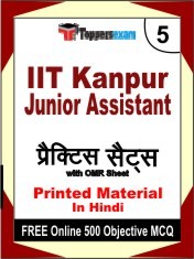 IIT Kanpur Junior Assistant Exam 5 Mock Test / Practice Sets Book Hindi & FREE Online 500 Objective MCQ.