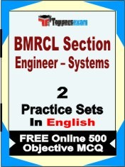 BMRCL Section Engineer – Systems Exam 2 Mock Test / Practice Sets Book English & FREE Online 500 Objective MCQ.