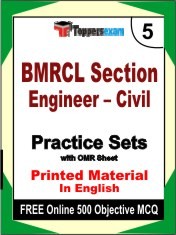 BMRCL Section Engineer – Civil Exam 5 Mock Test / Practice Sets Book English & FREE Online 500 Objective MCQ.`