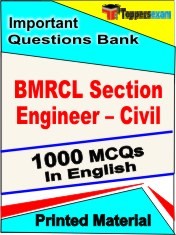BMRCL Section Engineer – Civil Exam 1000 Objective MCQ / Question Bank in English Book / Printed Material.