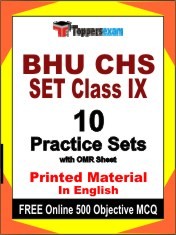 BHU CHS SET Class IX Exam 10 Practice Sets Book English & FREE Online 500 Objective MCQ.