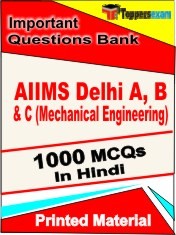 AIIMS Delhi A, B & C (Mechanical Engineering) Exam 1000 Objective MCQ / Question Bank in Hindi Book / Printed Material.