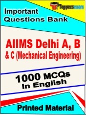 AIIMS Delhi A, B & C (Mechanical Engineering) Exam 1000 Objective MCQ / Question Bank in English Book / Printed Material.