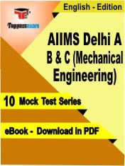 eBook of AIIMS Delhi A, B & C (Mechanical Engineering) Exam (10 Mock Test/Practice Set) in PDF Format in English