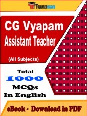 EBook of CG VYAPAM ASSISTANT TEACHER Exam (Objective Questions /MCQ) PDF in English