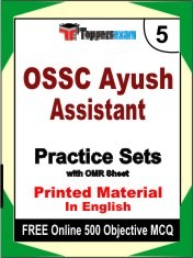 OSSC Ayush Assistant Exam 5 Mock Test / Practice Sets Book English & FREE Online 500 Objective MCQ.