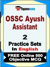 OSSC Ayush Assistant Exam 2 Mock Test / Practice Sets Book English & FREE Online 500 Objective MCQ.