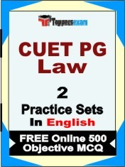 CUET PG Law Exam 2 Mock Test / Practice Sets Book  English  & FREE Online 500 Objective MCQ.