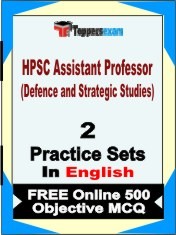 HPSC Assistant Professor (Defence and Strategic Studies) Exam 2 Mock Test / Practice Sets Book English & FREE Online 500 Objective MCQ.