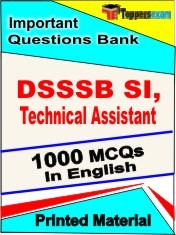 DSSSB SI, Technical Assistant Exam 1000 Objective MCQ / Question Bank in English Book / Printed Material.