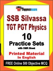 SSB Silvassa TGT PGT Physics Exam 10 Practice Sets Book English & FREE Online 500 Objective MCQ.