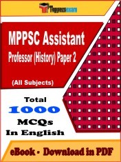 EBook of MPPSC Assistant Professor (History) Paper 2 Exam (Objective Questions /MCQ) PDF in English