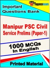 Manipur PSC Civil Service Prelims (Paper-1) Exam 1000 Objective MCQ / Question Bank in English Book / Printed Material.