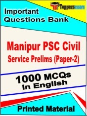 Manipur PSC Civil Service Prelims (Paper-2) Exam 1000 Objective MCQ / Question Bank in English Book / Printed Material.