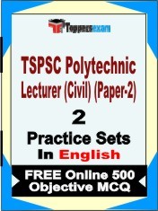 TSPSC Polytechnic Lecturer (Civil) (Paper-2) Exam 2 Mock Test / Practice Sets Book English & FREE Online 500 Objective MCQ.
