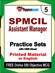 SPMCIL Assistant Manager Exam 5 Mock Test / Practice Sets Book English & FREE Online 500 Objective MCQ.