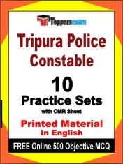 Tripura Police Constable Exam 10 Practice Sets Book English & FREE Online 500 Objective MCQ.