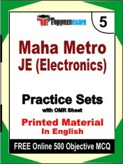 Maha Metro JE (Electronics) Exam 5 Mock Test / Practice Sets Book English & FREE Online 500 Objective MCQ.