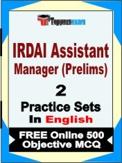 IRDAI Assistant Manager Prelims Exam 2 Mock Test / Practice Sets Book  English  & FREE Online 500 Objective MCQ.