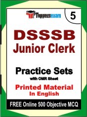 DSSSB Junior Clerk Exam 5 Mock Test / Practice Sets Book English & FREE Online 500 Objective MCQ.