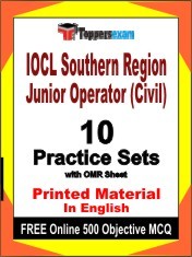 IOCL Southern Region Junior Operator (Civil) Exam 10 Practice Sets Book English & FREE Online 500 Objective MCQ.